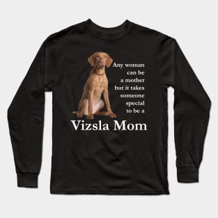 Vizsla Mom Long Sleeve T-Shirt